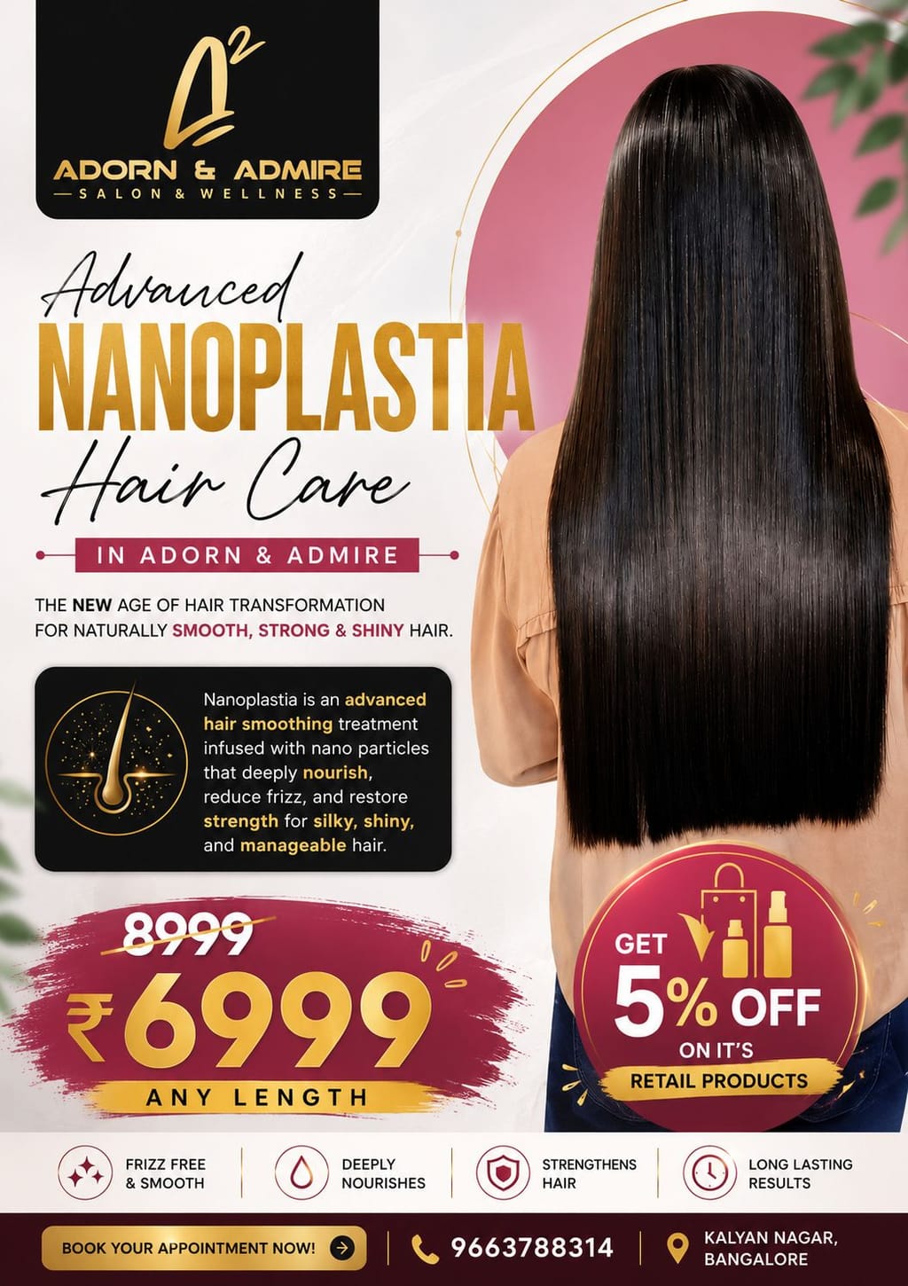 Advanced Nanoplastia Hair Care, any length ₹6,999 down from ₹8,999, plus 5% off retail products at Adorn & Admire, Kalyan Nagar